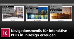 Beeindrucken Sie Kunden: Navigationsmenüs für interaktive PDFs in InDesign erzeugen